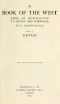 [Gutenberg 48439] • A Book of the West. Volume 1: Devon / Being an introduction to Devon and Cornwall